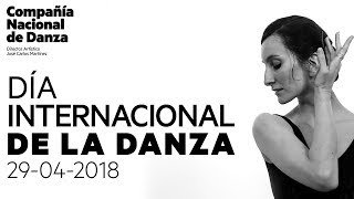 CND FILMS  DÍA INTERNACIONAL DE LA DANZA 2018 [upl. by Kahlil]