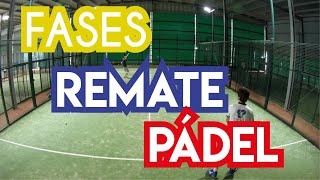 TECNICA PADEL  FASES REMATE o SMASH de POTENCIA [upl. by Peednama]