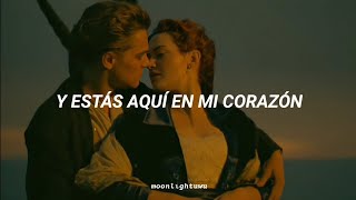 Celine Dion  My Heart Will Go On Titanic Sub Español [upl. by Kele]