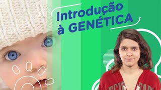 Introdução à Genética  Conceitos básicos [upl. by Ware592]