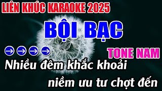 Liên Khúc Bội Bạc Karaoke Tone Nam Karaoke 9999  Beat Mới [upl. by Bein]