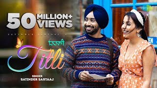 Titli  Satinder Sartaaj  Official Video  Latest Punjabi Song New Romantic SongPunjabiOyeHoye [upl. by Abbotsun]