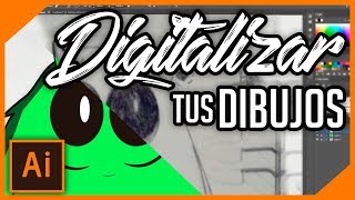 Digitalizar dibujos SIN TABLETA  Tutorial  Adobe Illustrator [upl. by Ynahirb]