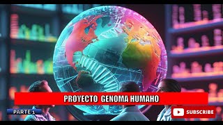 PROYECTO GENOMA HUMANO PARTE 1 [upl. by Esille816]