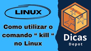 Como utilizar o comando KILL no Linux [upl. by Buschi]