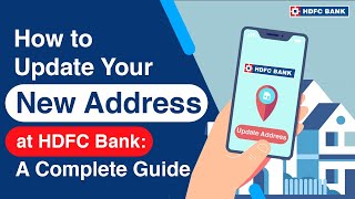 How to Update Your New Address at HDFC Bank A Complete Guide  HDFC Bank [upl. by Otter]