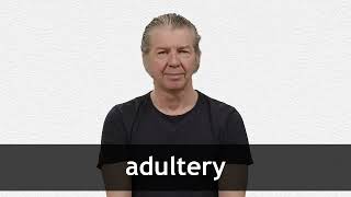 How to pronounce ADULTERY in American English [upl. by Levon762]