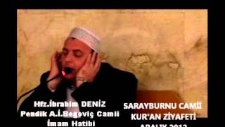 İbrahim DENİZ Hocamızın Kuran Tilaveti [upl. by Nazler920]