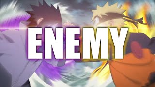 AMV Naruto Uzumaki  ENEMY [upl. by Eednus]