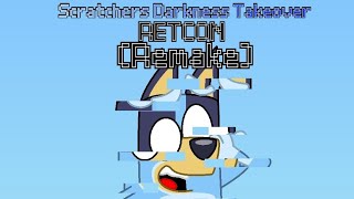 Scratchers Darkness Takeover Retcon Remake [upl. by Liddie590]