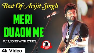 MERI DUAON ME  Arijit Singh  Arijit Singh New Songs  New Lyrics  Soulful Arijit Singh ❤️ [upl. by Marcell14]