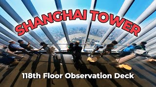 Shanghai Tower 118th Floor Observation Deck [upl. by Taft]