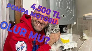 YUH ULAN 4500₺ Olur mu VİSSMANN KOMBİ POMPA MOTORU DEĞİŞİMİ [upl. by Rheba]