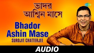 Bhador Ashin Mase  Orom Takiyo Na  Surojit Chatterjee Bhoomi  Audio [upl. by Eninnej]