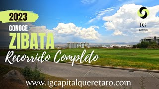 RECORRIDO COMPLETO CONOCE ZIBATA CON IG CAPITAL 2023 SOMOS EXPERTOS en Bienes Raíces en la ZIBATA [upl. by Arnst]