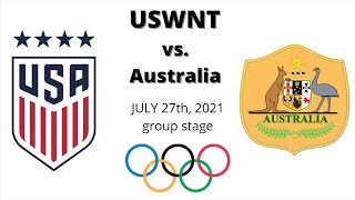 USWNT vs Australia Olympic game and player review [upl. by Beck]