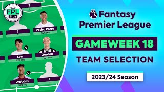 FPL GW18 TEAM SELECTION  Watkins Captain  Blank Gameweek 18  Fantasy Premier League 2324 Tips [upl. by Polard]