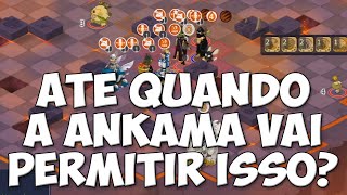 DOFUS PVP 3X3 ATÉ QUANDO A ANKAMA VAI PERMITIR ESSA HUMILHAÇÃO [upl. by Fatima422]