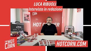 LUCA RIBUOLI  Io lOttobre Alessandrino e la regia  HOT CORN [upl. by Schapira429]