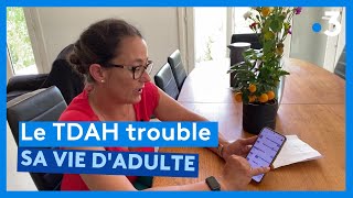 TDAH le trouble qui touche aussi les adultes [upl. by Ylus60]