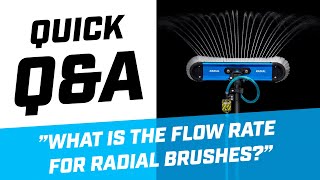 RADIAL Brushes Whats the FlowRate [upl. by Mariken406]