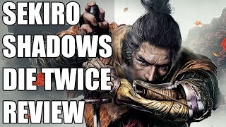 Sekiro Shadows Die Twice Review  Brutally Unforgiving [upl. by Cammie]