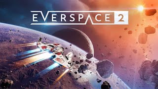 Everspace 2 Shoot Dans Lespace  Découverte Gameplay FR [upl. by Llekcor]