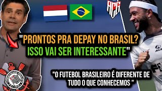 IMPRENSA HOLANDENSA EMPOLGADA PRA ESTREIA DE MEMPHIS DEPAY NO CORINTHIANS [upl. by Waverly]