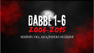 Dabbe 2006  2015 Değişimi Tüm Filmler [upl. by Kaye]