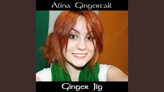 Ginger Jig [upl. by Manouch]