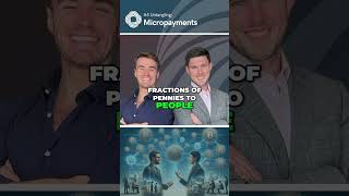 The MicroPayments Revolution  UW3 Podcast [upl. by Kramlich]