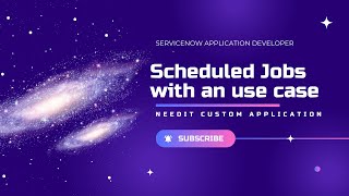 Scheduled jobs in ServiceNow  NeedIt custom application  ServiceNow Application Developer [upl. by Faxen]