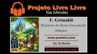 Histórias do Reino Encantado Audiolivro por F Grimaldi [upl. by Ellmyer]