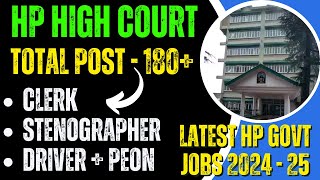 HP High Court Recruitment 2024  25  Clerk Stenographer Driver Peon  HP Govt Jobs 2025 [upl. by Eidissac351]