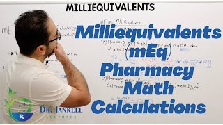 Milliequivalent Explained For Pharmacy Students  Technicians amp Interns  PTCB amp Naplex Exams [upl. by Orji]