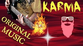 Original Song KARMA [upl. by Enylecoj]