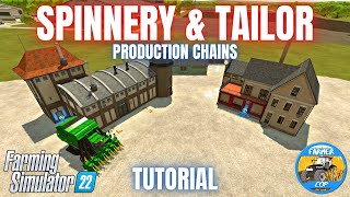 SPINNERY amp TAILOR SHOP GUIDE  Farming Simulator 22 [upl. by Furmark329]