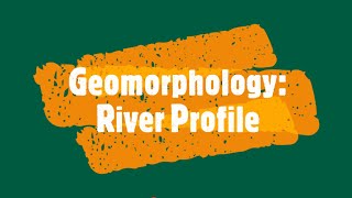 Geomorphology River Profile [upl. by Adiam]