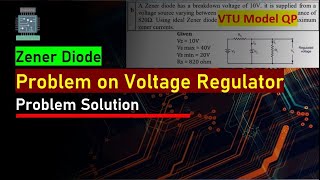 problems on Zener diode as Voltage Regulator  QP Problem [upl. by Otina]