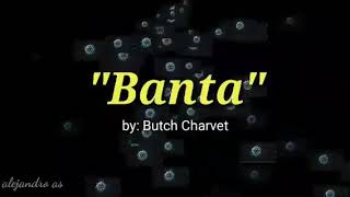 Banta by Butch Charvet [upl. by Anitsej856]