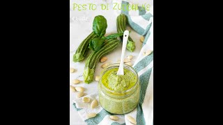 PESTO DI ZUCCHINE [upl. by Convery310]