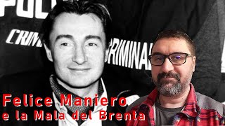 La Mala del Brenta e Felice Maniero [upl. by Dudley]