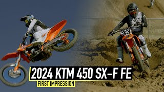 quotThe BEST KTM Ive Ever Rodequot  2024 KTM 450 SXF Factory Edition  First Impression [upl. by Talich839]