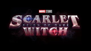 SCARLET WITCH FILM OFFICIAL ANNNOUNCEMENT New Production and Release Update [upl. by Refinnaej]