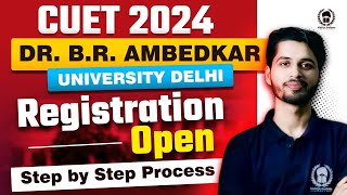 Dr B R Ambedkar University Delhi Registration Open  Step by Step process  All about AUD [upl. by Repotsirhc975]