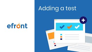 How to add a test in eFront [upl. by Letnuhs]