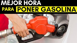 La Mejor HORA para poner GASOLINA ¿Mañana Tarde o Noche [upl. by Arykat]