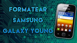 Como formatear Samsung Galaxy Young Hard Reset [upl. by Nirrak451]