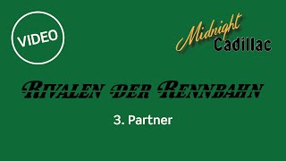 Rivalen der Rennbahn  3 Partner [upl. by Sirrap]