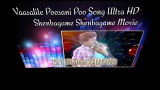 Vaasalile Poosani Poo Song Ultra HD 🎻 Shenbagame Shenbagame Movie🎻SPB ampJanaki Hits🎻51 Digital [upl. by Amsden]